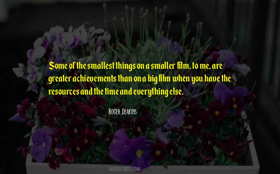 Smallest Things Quotes #438193