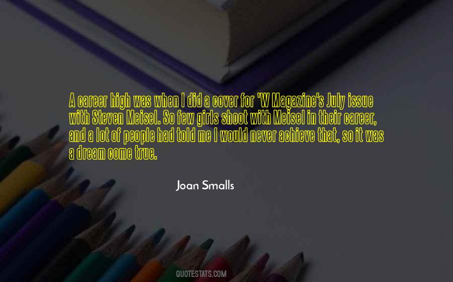 Smalls Quotes #1867339