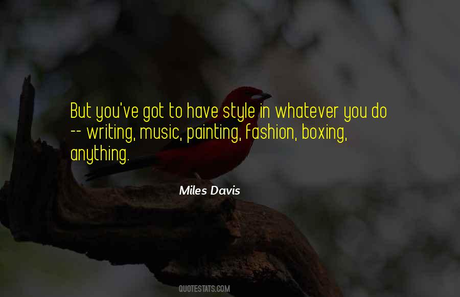 Quotes About Style In Writing #1859781