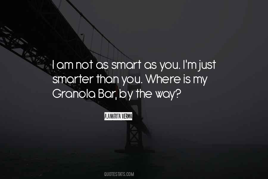 Smart As Quotes #1362736