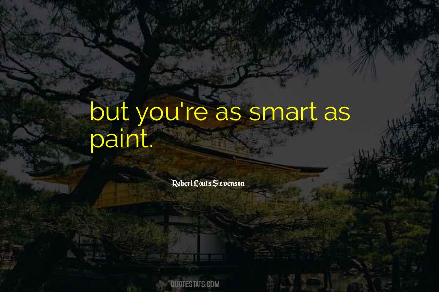 Smart As Quotes #1384693