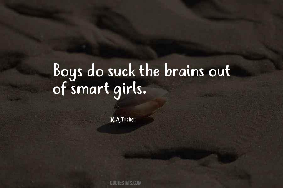 Smart Brains Quotes #4603