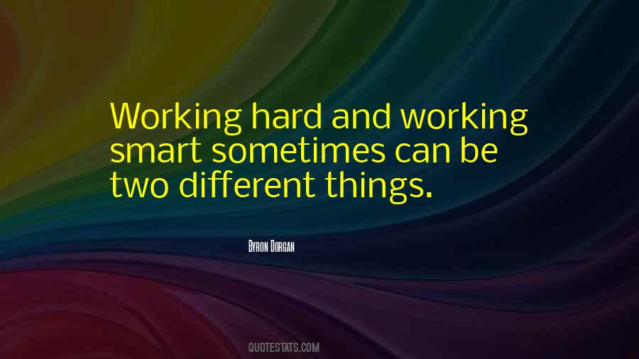 Smart Hard Working Quotes #543901