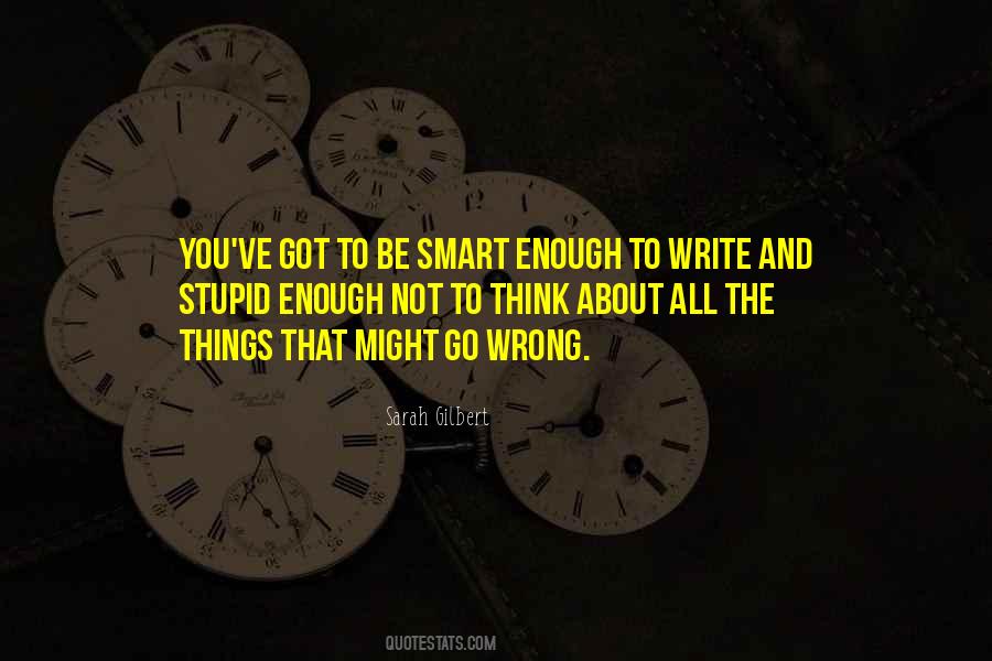 Smart Things Quotes #169486