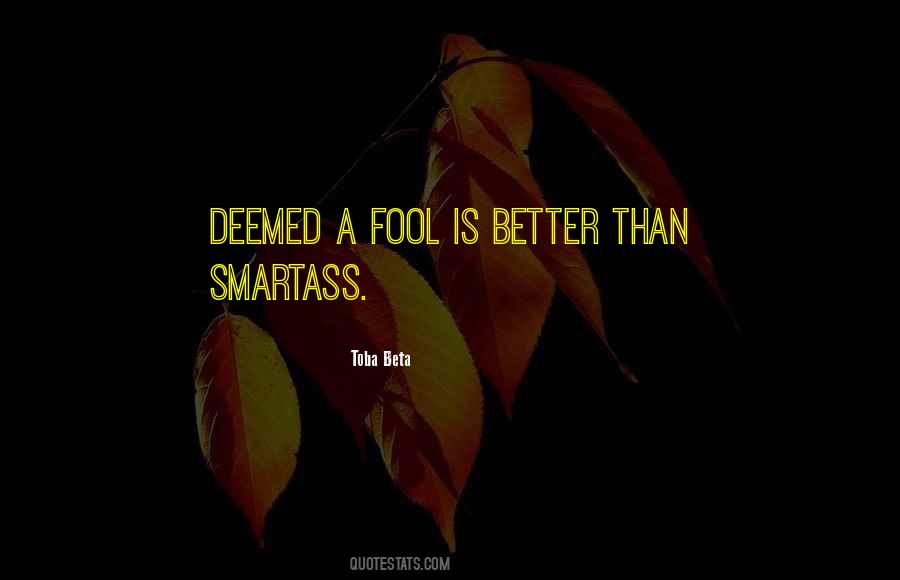 Smartass Quotes #21293