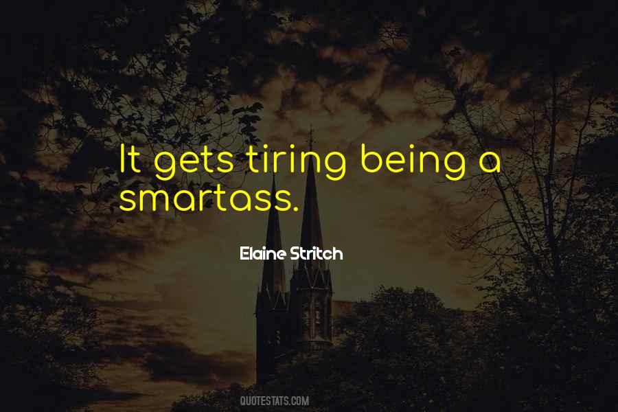 Smartass Quotes #478565