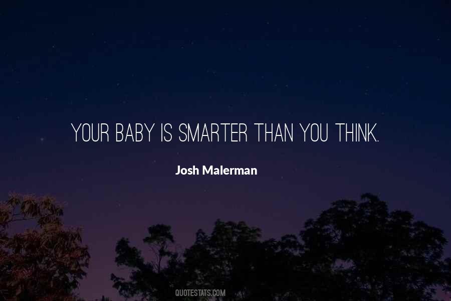 Smarter Than You Think Quotes #1327638