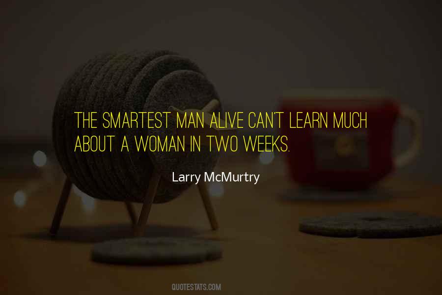 Smartest Man Alive Quotes #1131961