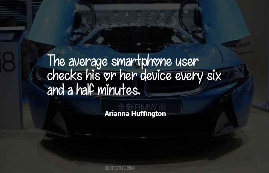 Smartphone Quotes #1023760 Smartphone Quotes #1023760