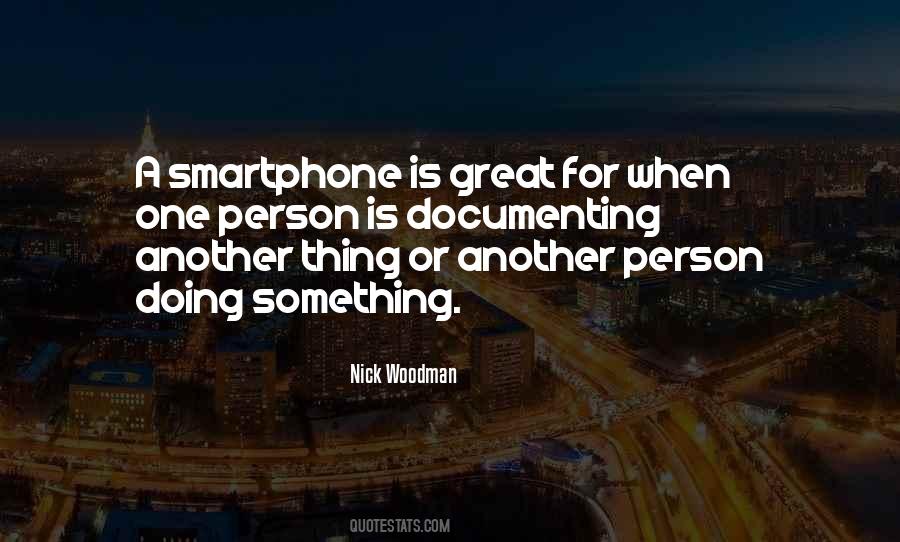 Smartphone Quotes #1264752 Smartphone Quotes #1264752
