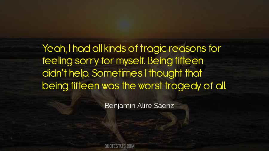 Quotes About Being Fifteen #1538881