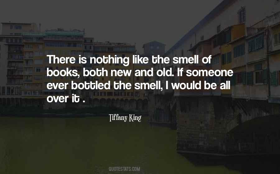 Smell Of Books Quotes #1764552