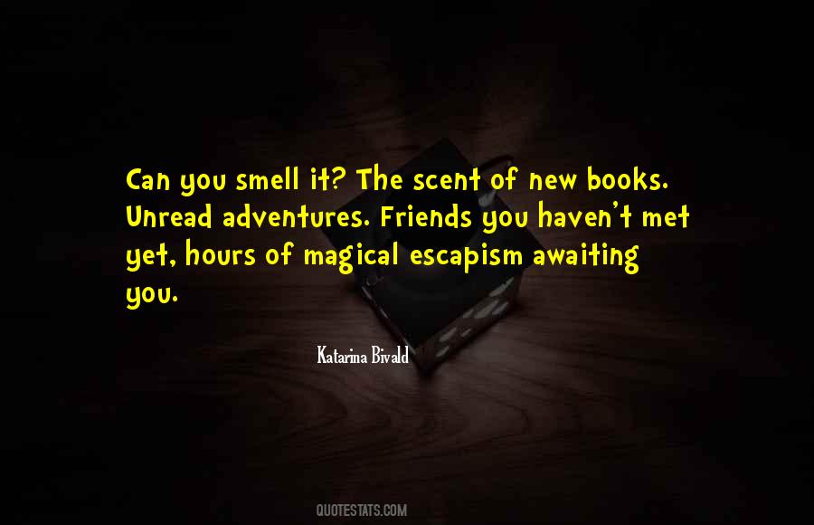 Smell Of Books Quotes #1797751