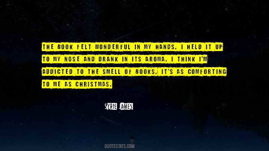 Smell Of Books Quotes #416117