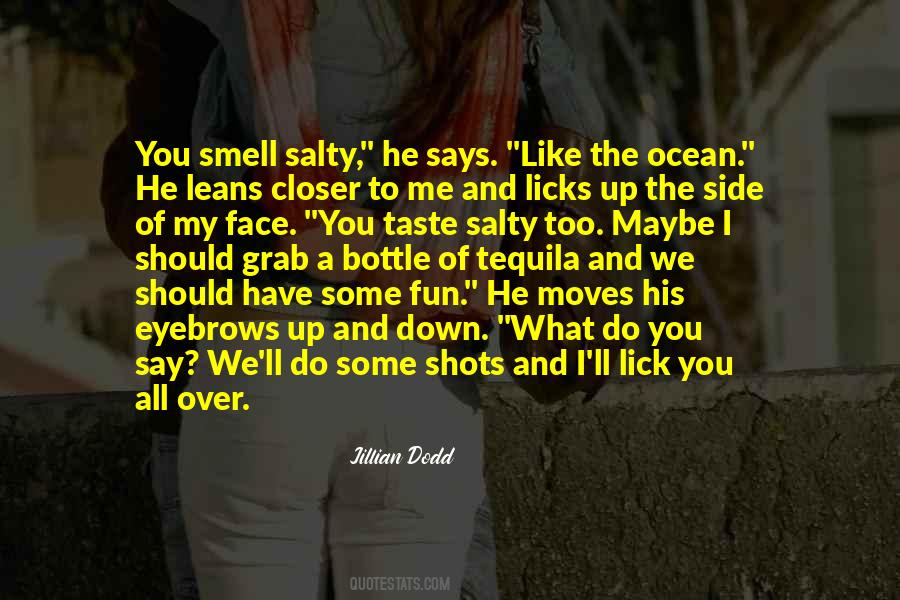 Smell Of The Ocean Quotes #1535989