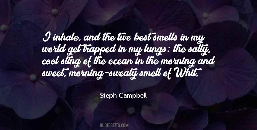 Smell Of The Ocean Quotes #1772944