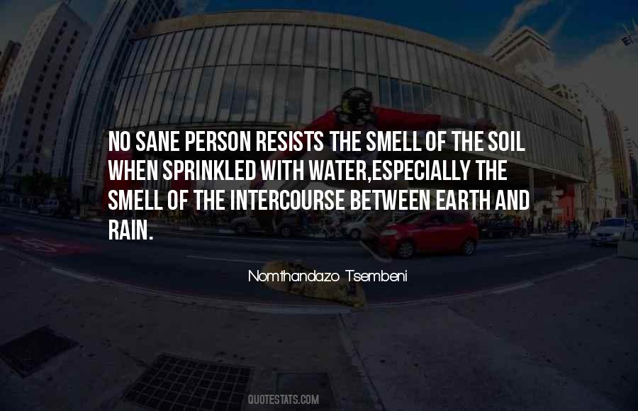 Smell Of The Rain Quotes #236799