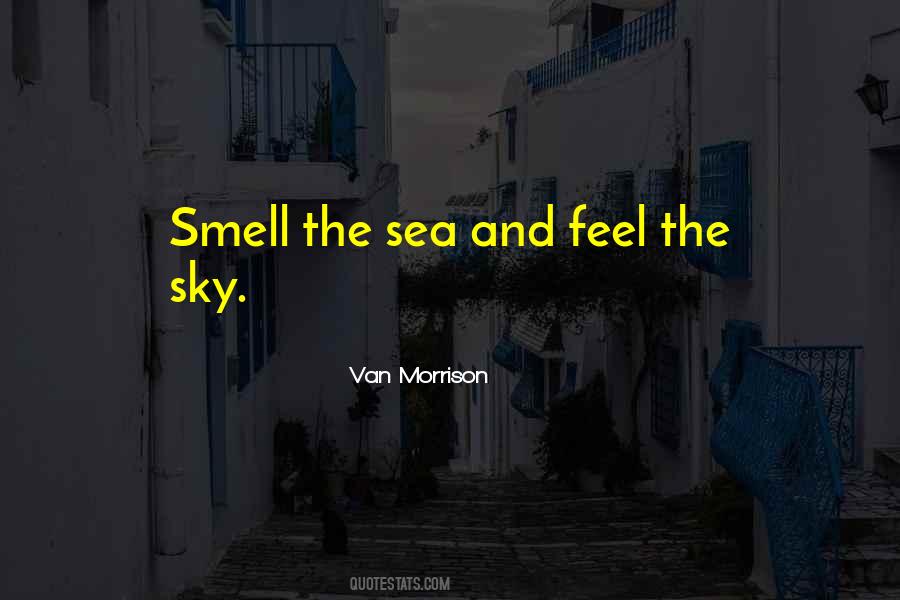 Smell Of The Sea Quotes #449219