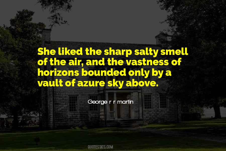 Smell Of The Sea Quotes #472747