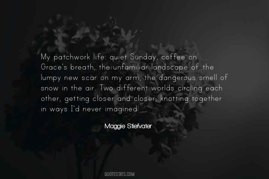 Smell The Coffee Quotes #121311