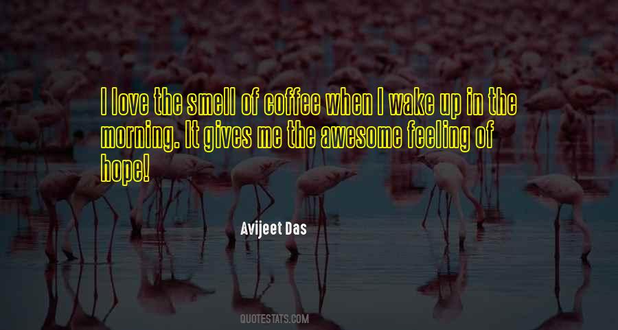Smell The Coffee Quotes #1790440