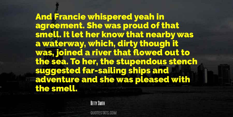 Smell The Sea Quotes #1288354 Smell The Sea Quotes #1288354