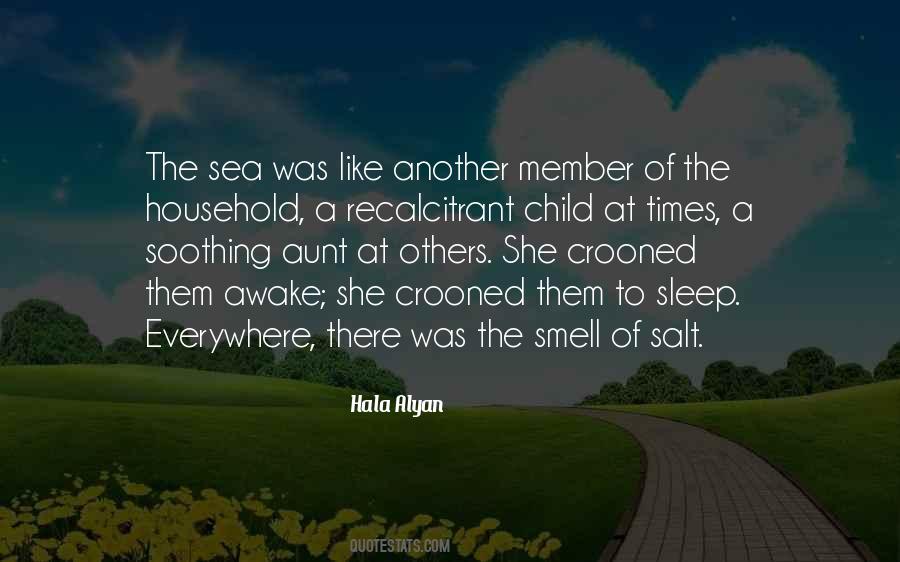 Smell The Sea Quotes #1444537 Smell The Sea Quotes #1444537
