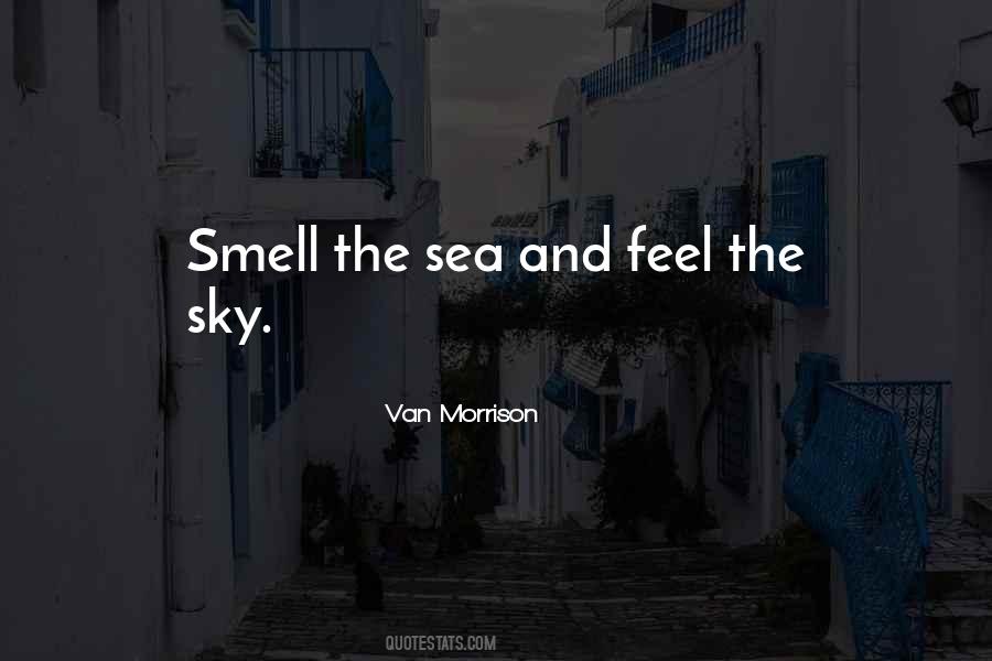 Smell The Sea Quotes #449219