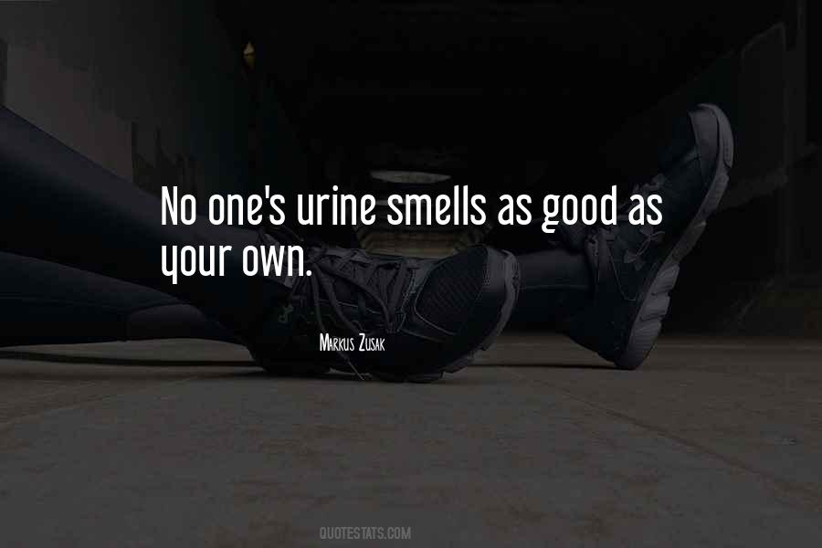 Smells Good Quotes #1029166