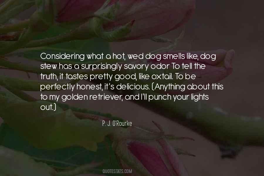 Smells Good Quotes #553704