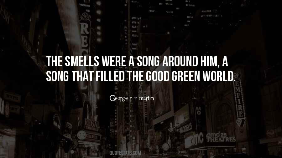 Smells So Good Quotes #1669332