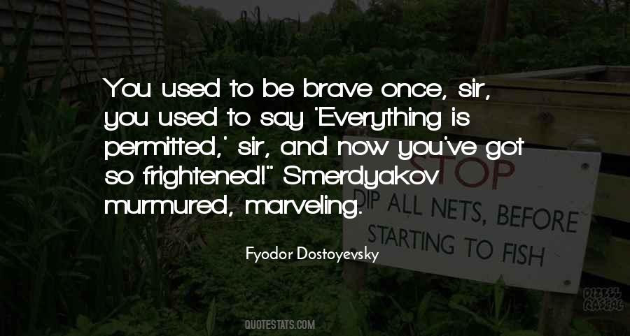 Smerdyakov Quotes #1032291