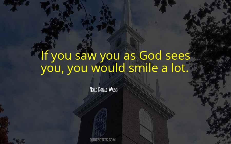 Smile A Lot Quotes #901698
