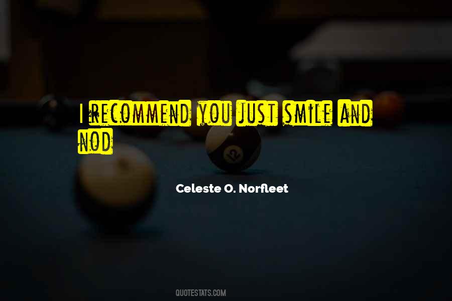 Smile And Nod Quotes #158504