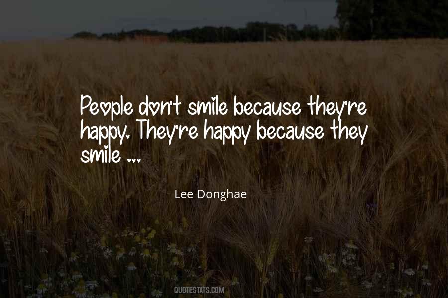 Smile Because Quotes #1058724