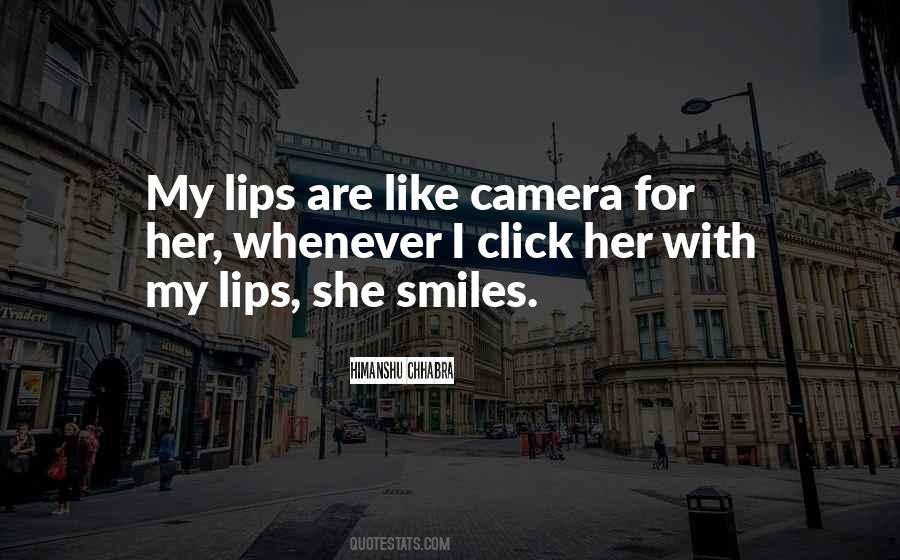 Smile Camera Quotes #1315111