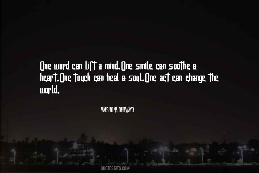 Smile Can Heal Quotes #1456381