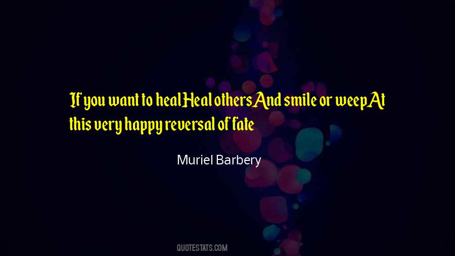 Smile Can Heal Quotes #935760