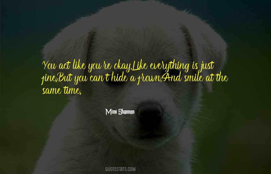 Smile Can Hide So Much Quotes #1875442
