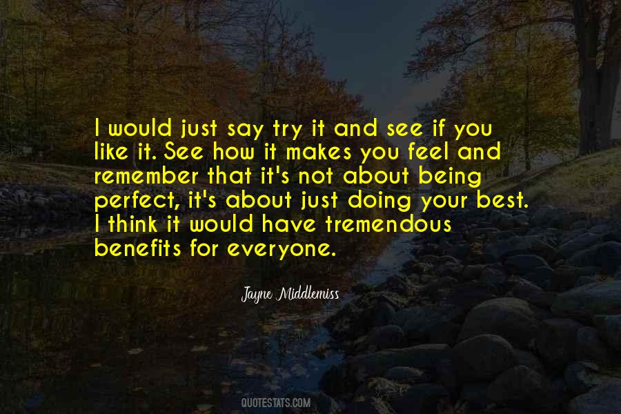 Quotes About Being Perfect #92142
