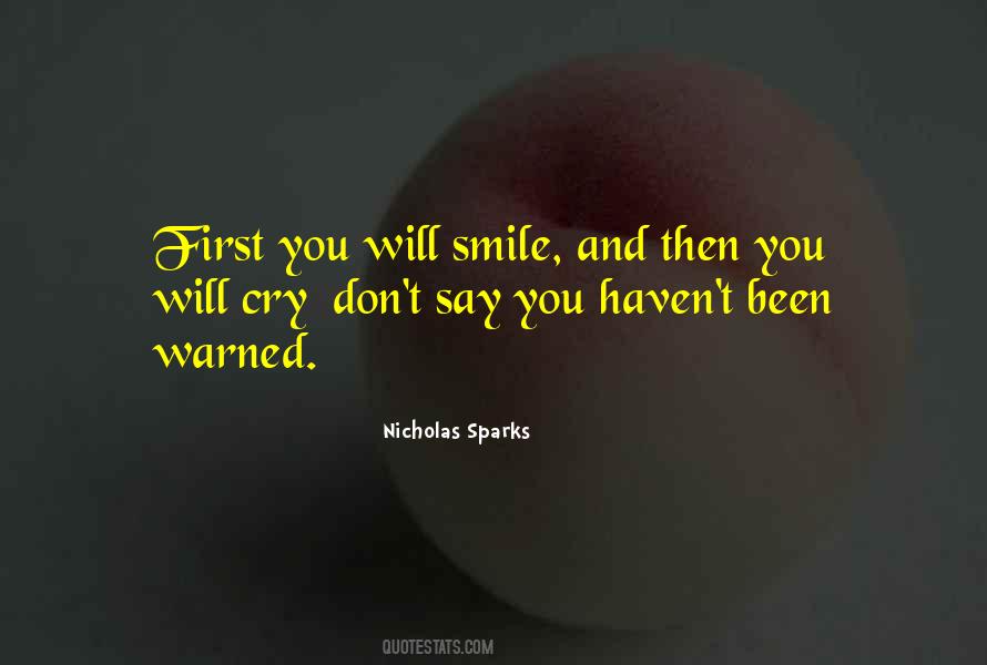 Smile Don't Cry Quotes #796666