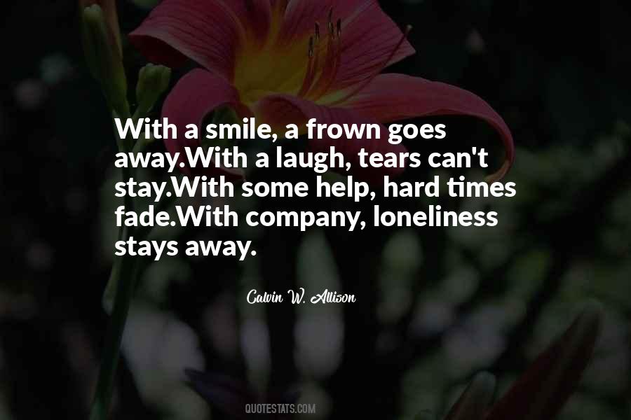 Smile Even In Hard Times Quotes #861130