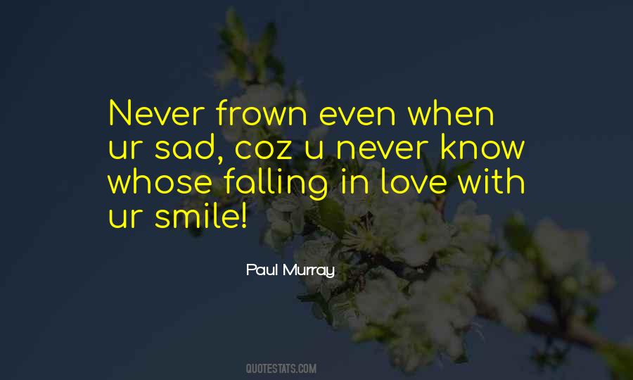 Smile Even Sad Quotes #445886