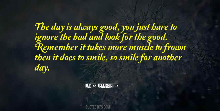 Smile For Another Day Quotes #1232813