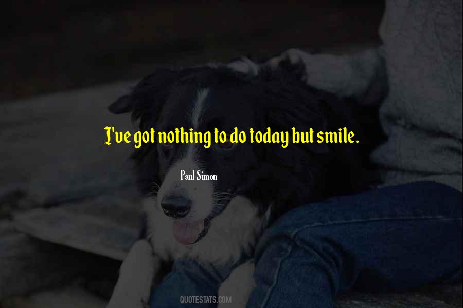 Smile Happiness Life Quotes #813513