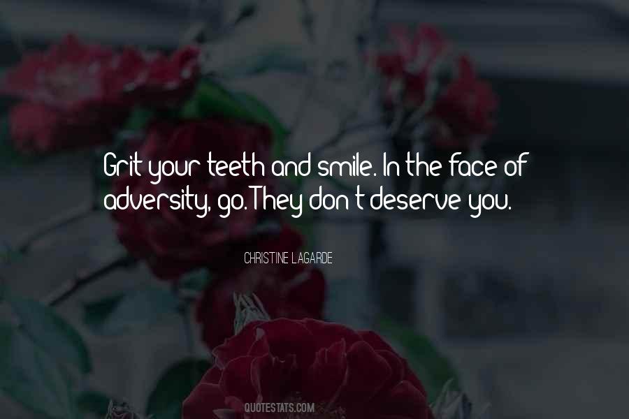 Smile In The Face Of Adversity Quotes #607954