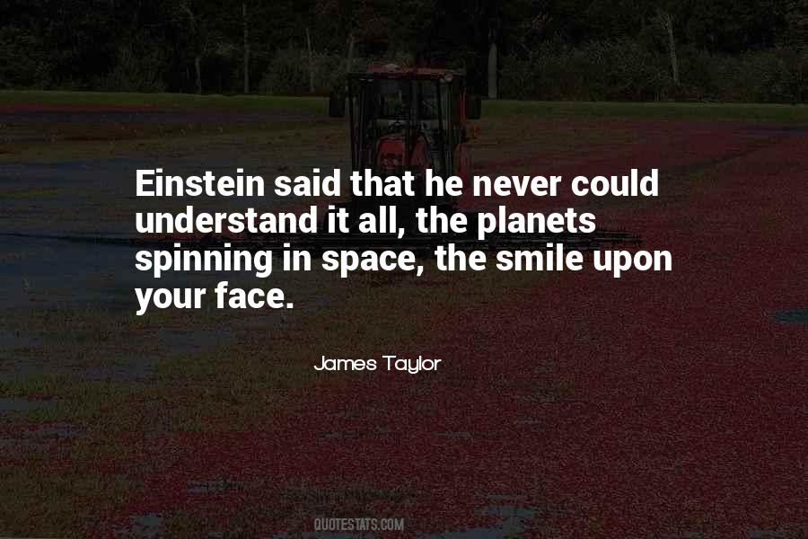 Smile In Your Face Quotes #1159251