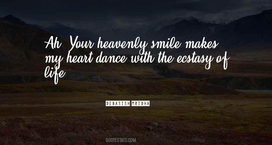 Smile In Your Heart Quotes #360228