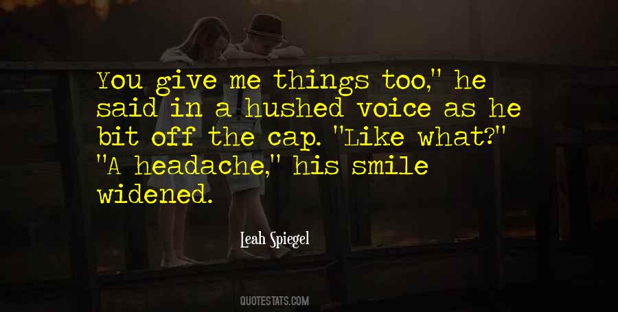 Smile In Your Voice Quotes #294553