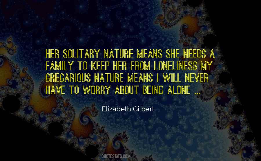 Quotes About Being Alone With Nature #3204